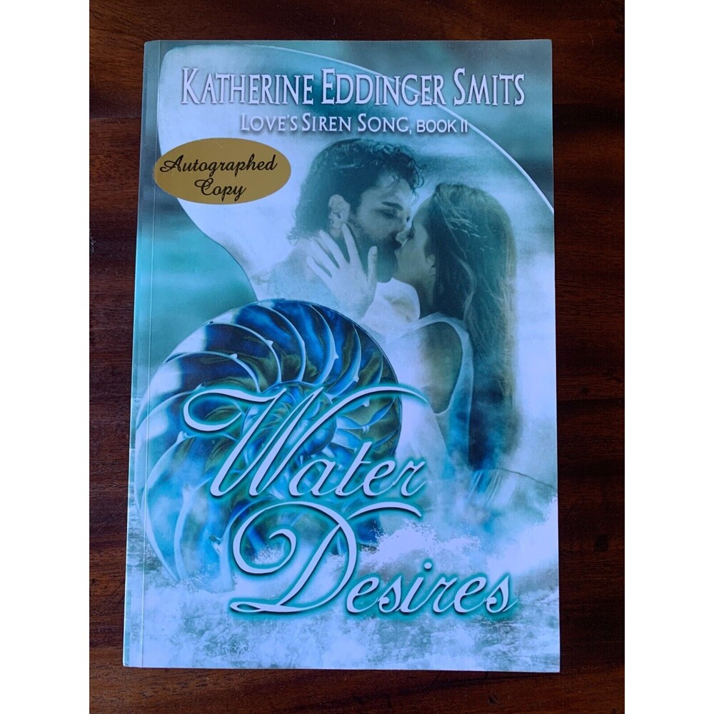 Water Desires‎ by Katherine Eddinger Smits - Autographed - New